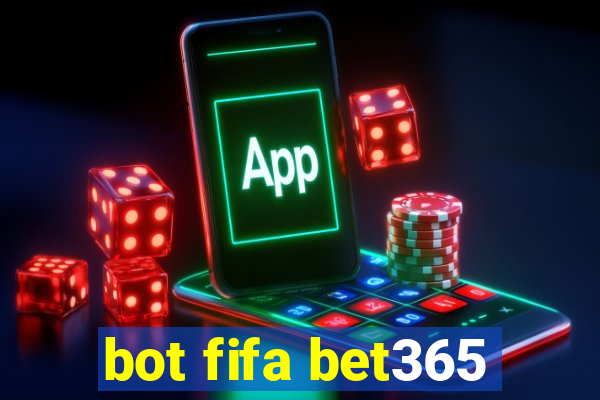 bot fifa bet365